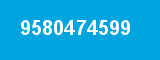 9580474599 9580474599