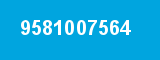 9581007564 9581007564