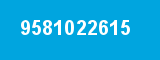 9581022615 9581022615