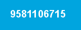9581106715