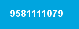 9581111079 9581111079