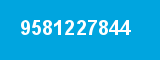 9581227844