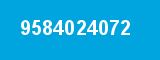 9584024072
