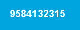 9584132315 9584132315