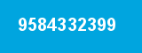 9584332399