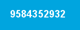 9584352932 9584352932