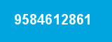 9584612861 9584612861