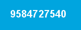 9584727540