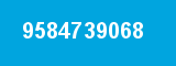 9584739068