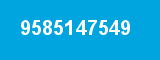9585147549 9585147549