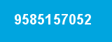 9585157052 9585157052