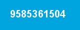 9585361504 9585361504