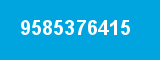 9585376415