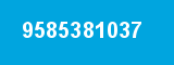 9585381037