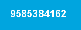 9585384162 9585384162