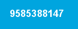 9585388147