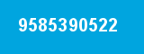 9585390522 9585390522