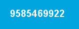 9585469922 9585469922