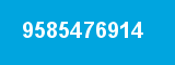 9585476914 9585476914