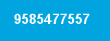 9585477557