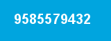 9585579432 9585579432