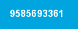 9585693361 9585693361