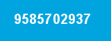 9585702937