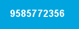 9585772356