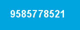9585778521