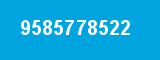 9585778522