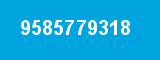 9585779318