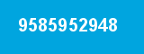 9585952948
