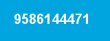 9586144471