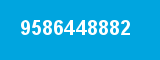 9586448882
