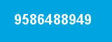 9586488949 9586488949