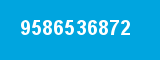 9586536872
