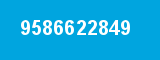 9586622849 9586622849