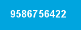 9586756422