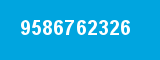 9586762326 9586762326