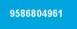 9586804961