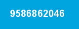 9586862046 9586862046