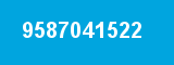 9587041522