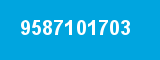 9587101703 9587101703