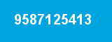 9587125413 9587125413