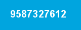 9587327612 9587327612