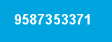 9587353371