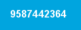 9587442364