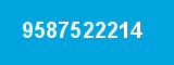 9587522214 9587522214