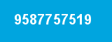9587757519 9587757519