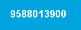 9588013900